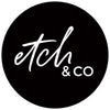 Etch & Co